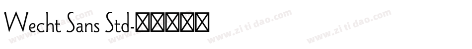 Wecht Sans Std字体转换